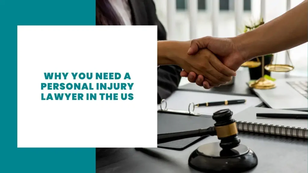Why You Need a Personal Injury Lawyer in the US