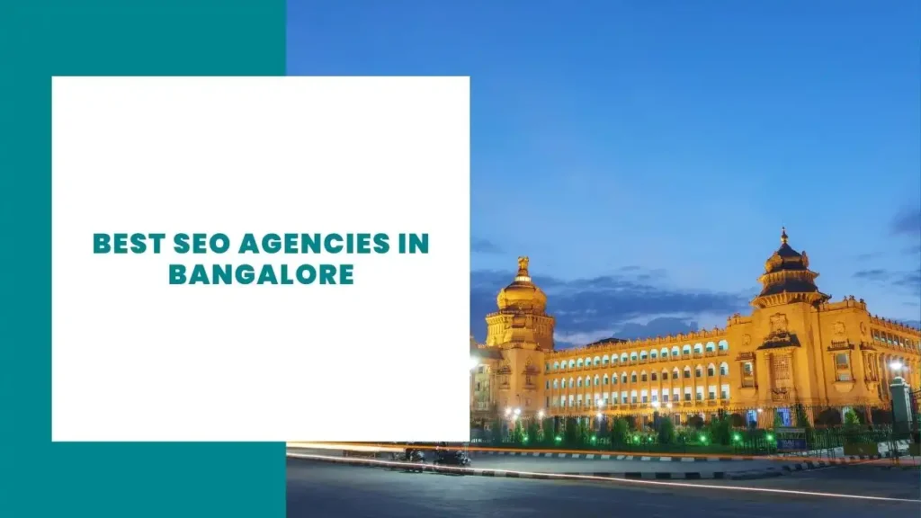 Best SEO Agencies in Bangalore