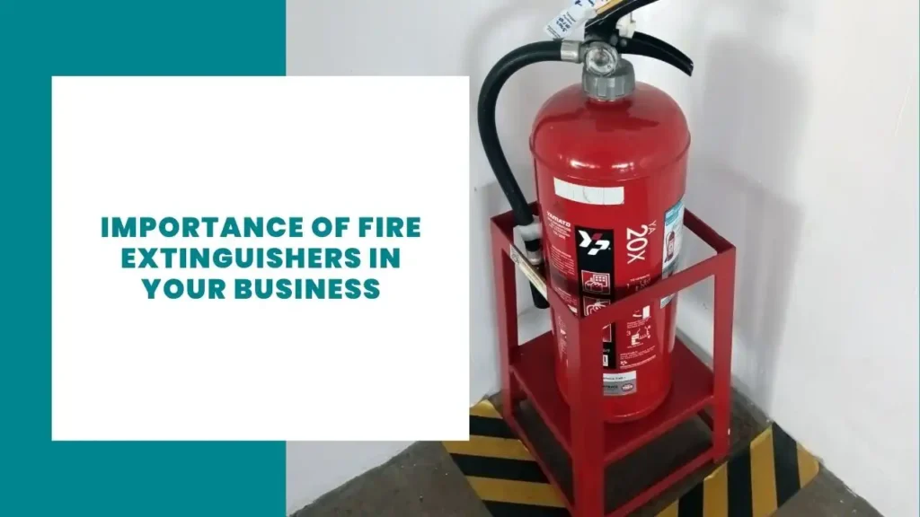 Importance of Fire Extinguishers in Your Business