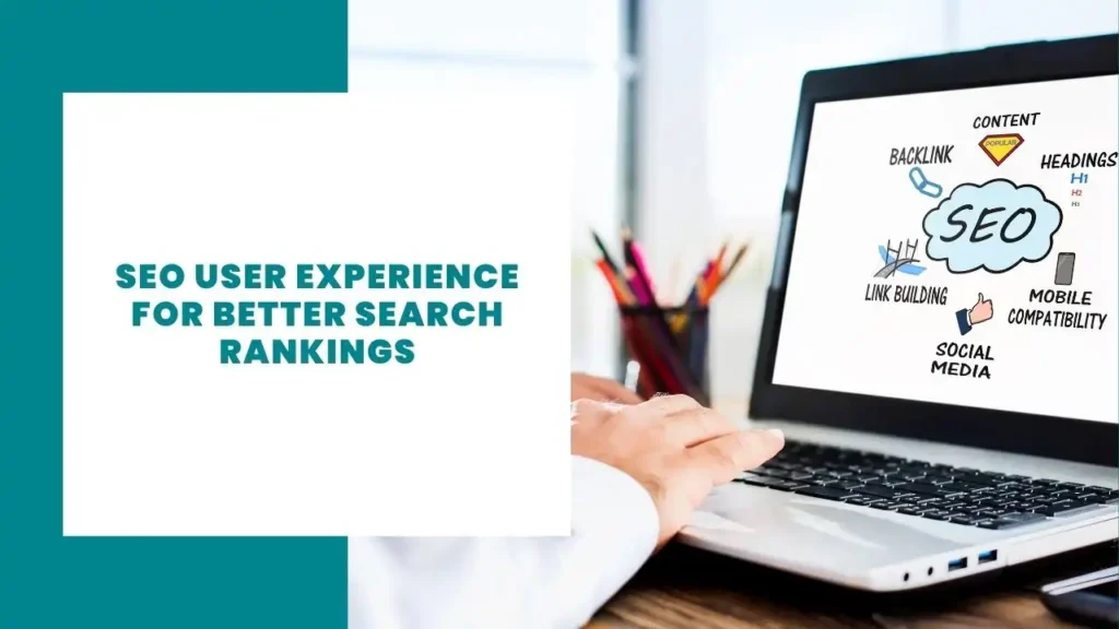 SEO User Experience for Better Search Rankings