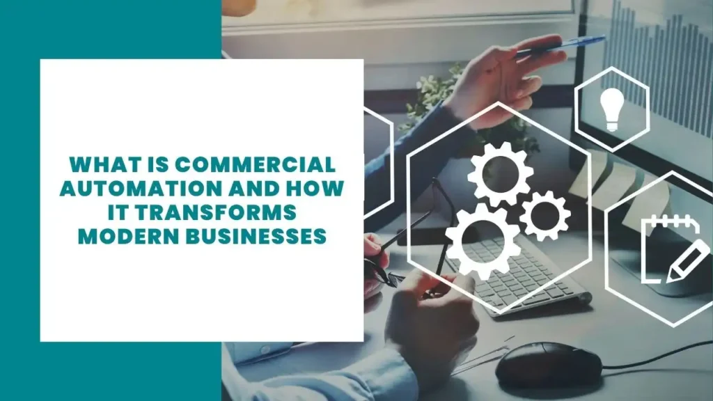 What Is Commercial Automation
