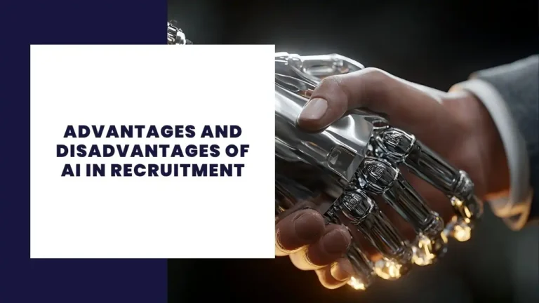 Advantages and Disadvantages of AI in Recruitment