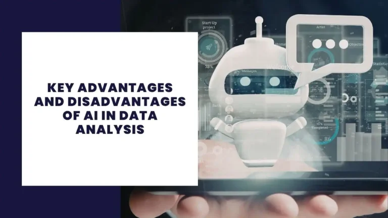 Key Advantages and Disadvantages of AI in Data Analysis