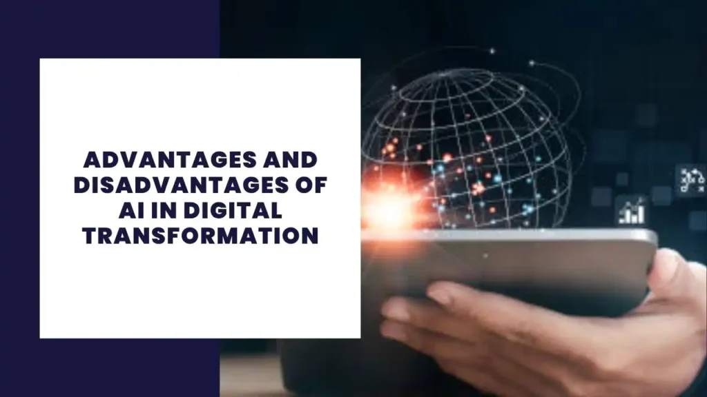 10 Advantages and Disadvantages of Cloud Computing 7 Advantages and Disadvantages of AI in Digital Transformation
