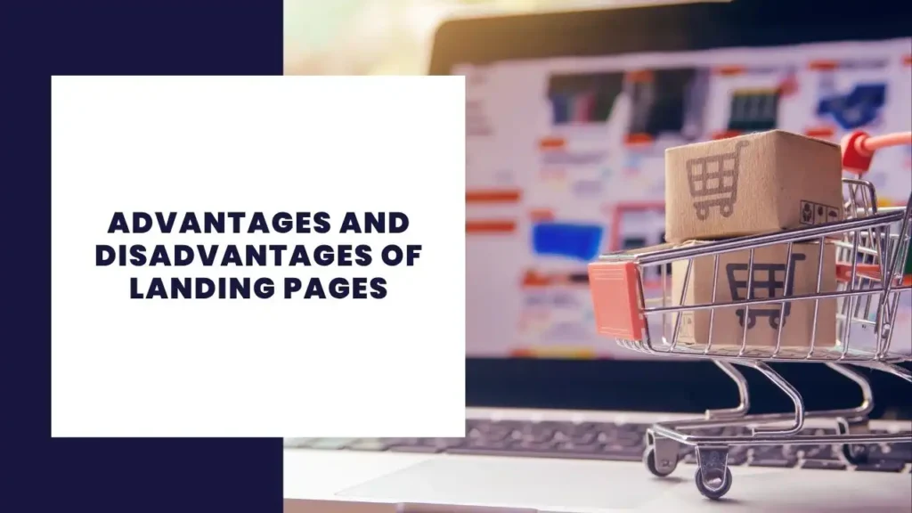Academy LMS | Crea una plataforma de cursos en línea 4 Advantages and Disadvantages of Landing Pages