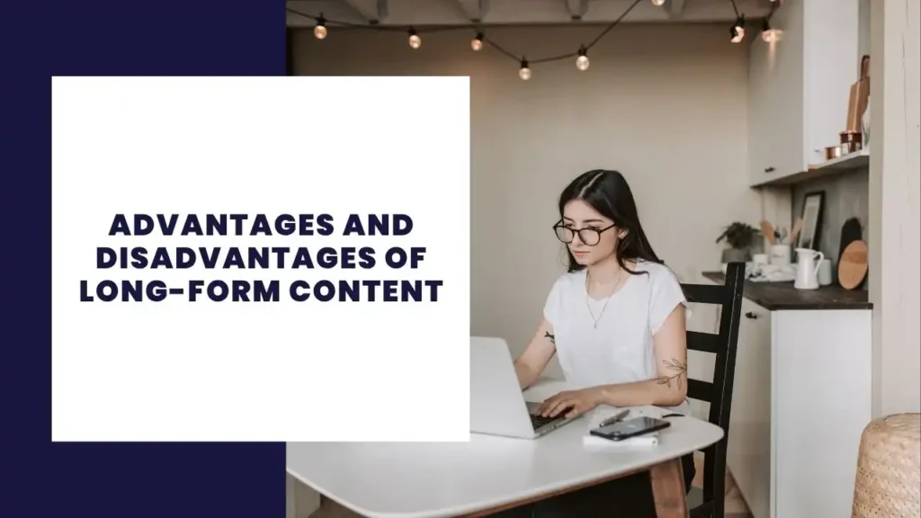 18 Ventajas y desventajas del marketing directo 4 Advantages and Disadvantages of Long-Form Content
