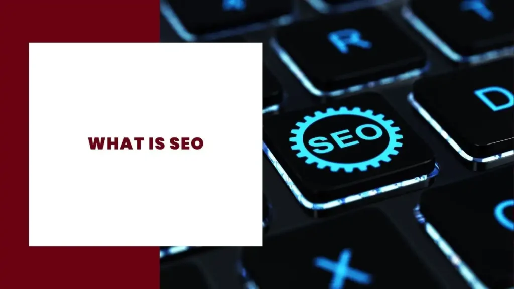 What Is SEO