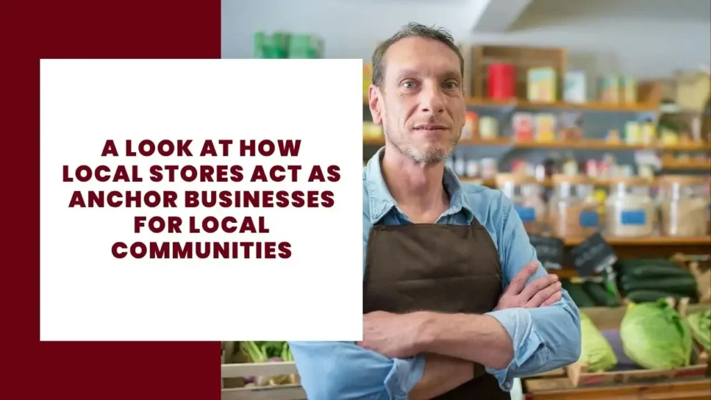 How to Choose the Right Logging Insurance Policy 4 A Look at How Local Stores Act as Anchor Businesses for Local Communities
