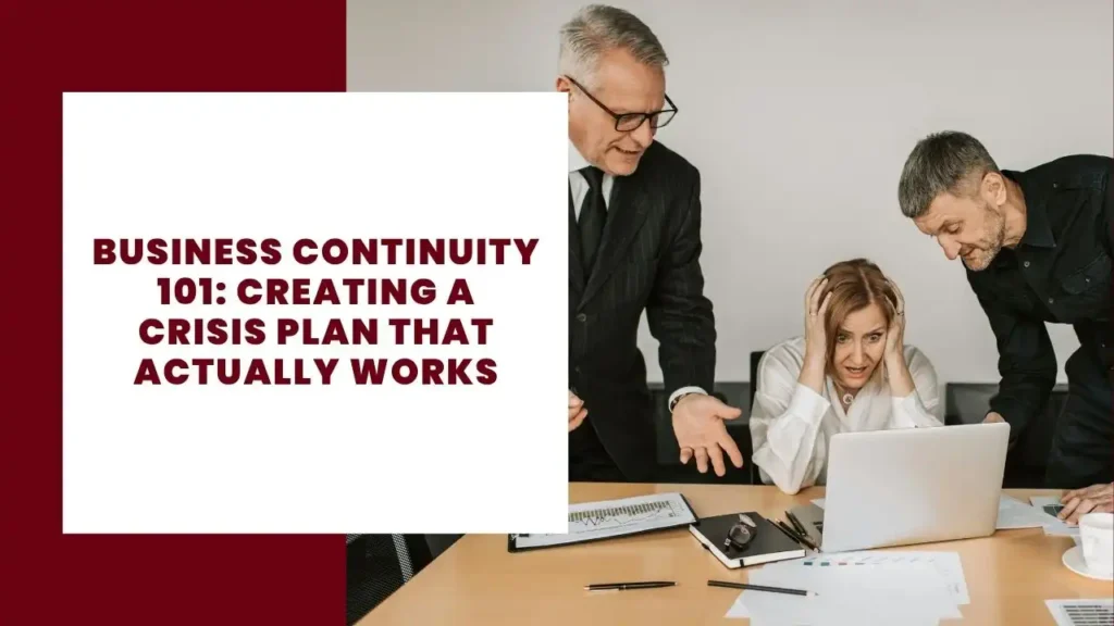 How to Choose the Right Logging Insurance Policy 5 Business Continuity 101 Creating a Crisis Plan That Actually Works