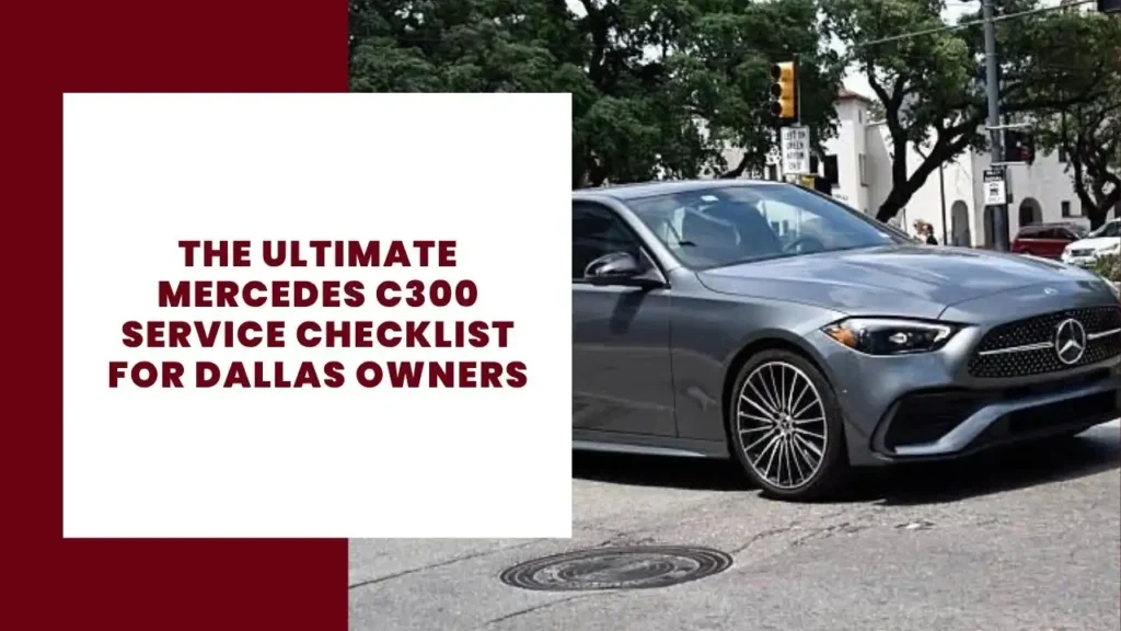 How to Choose the Right Logging Insurance Policy 2 The Ultimate Mercedes C300 Service Checklist for Dallas Owners