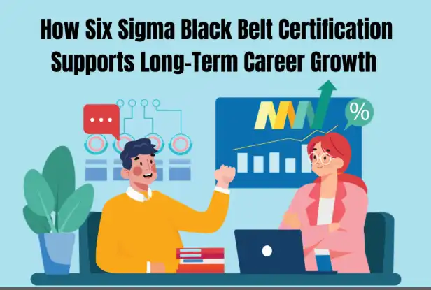 How Six Sigma Black Belt Certification Supports Long-Term Career Growth 1 Screenshot 1378