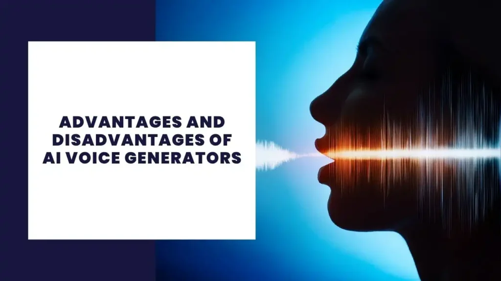 10 Advantages and Disadvantages of the Nintendo Switch 3 Advantages and Disadvantages of AI Voice Generators