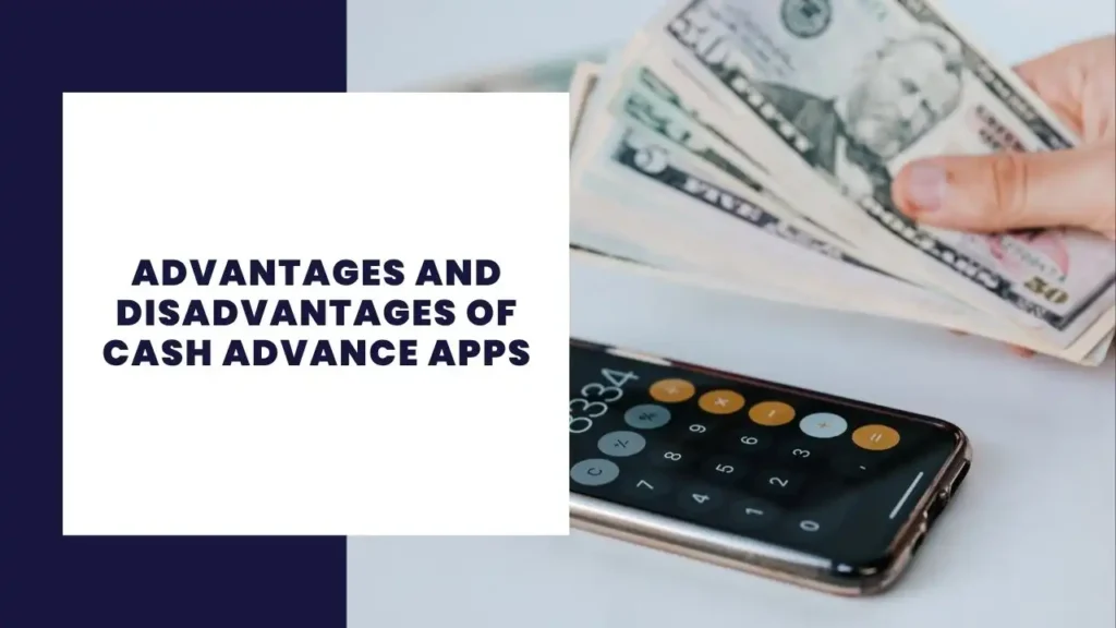What Is Drug Rehab? 7 Advantages and Disadvantages of Cash Advance Apps