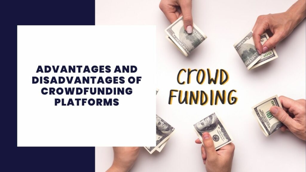 11 Advantages and Disadvantages of Solar Energy 6 Advantages and Disadvantages of Crowdfunding Platforms