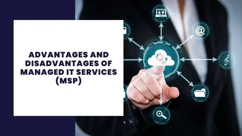 Unlocking the Power of Conversation Intelligence: Transforming Customer Engagement Through Advanced Analytics 6 Advantages and Disadvantages of Managed IT Services (MSP)
