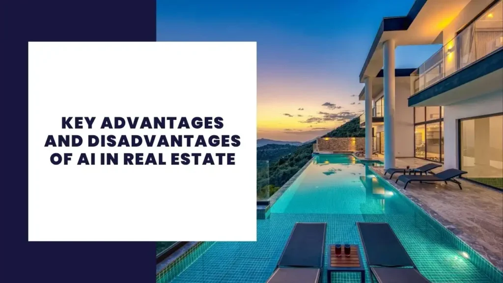 Key Advantages and Disadvantages of AI in Real Estate