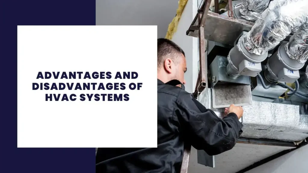 14 Key Advantages And Disadvantages Of Software Development 7 Advantages and Disadvantages of HVAC Systems